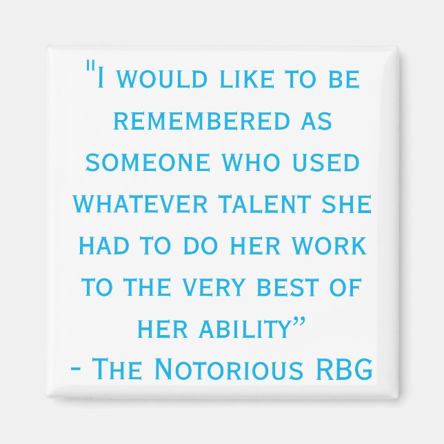Imán Notorious RBG Rememberd Quote (Frente)