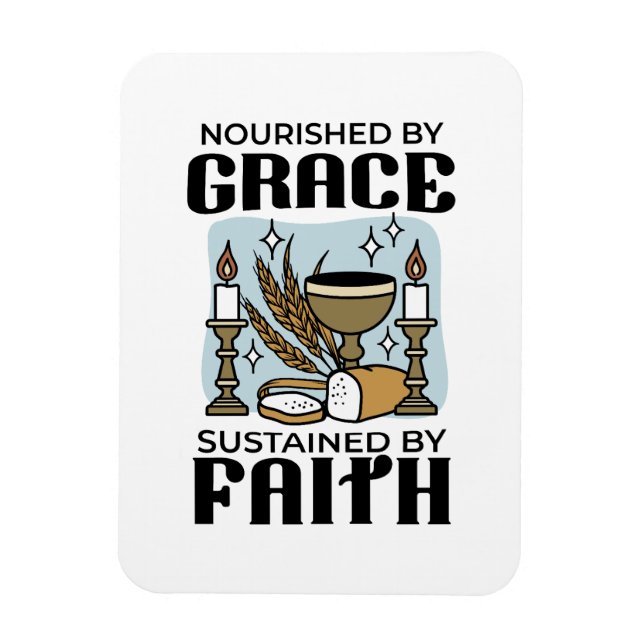 Imán Nourished by Grace, Sustained by Faith Design (Vertical)