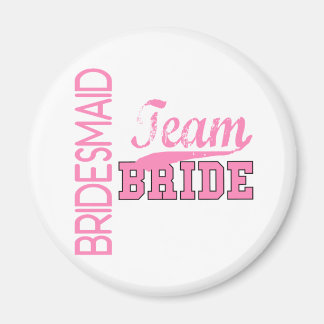 Imán Novia de equipo 1 BRIDESMAID