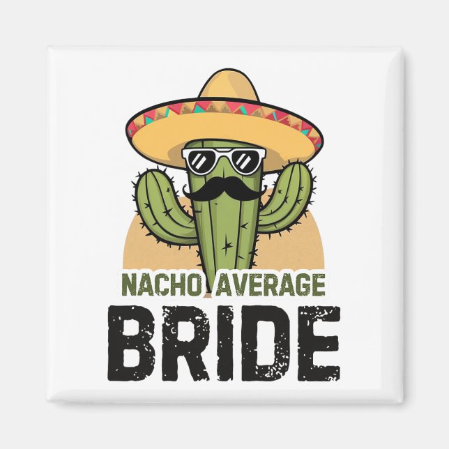 Imán Novia Nacho Promedio Divertido Cinco De Mayo Sombr (Frente)