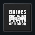 Imán Novias Hombre De Honor Boda Tee Bachelor Bachelore<br><div class="desc">Novias Hombre De Honor Boda Tee Bachelor Bachelorette Party</div>