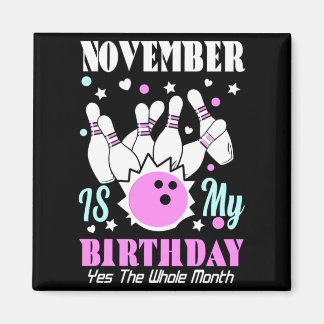 Imán Noviembre Es Cumpleaños Todo El Mes Divertido