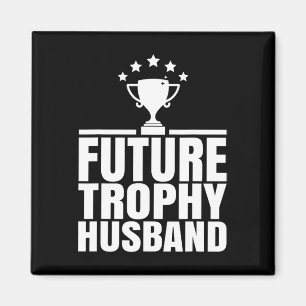 Imán Novio prometido futuro trofeo divertido dicho Futu
