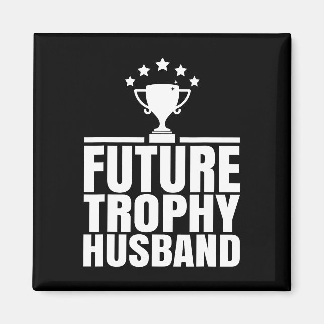 Imán Novio prometido futuro trofeo divertido dicho Futu (Frente)