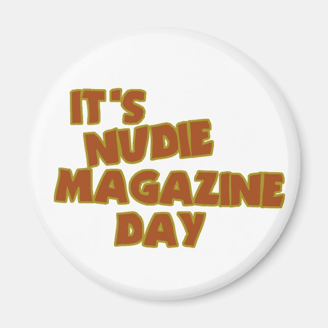 Imán Nudie Magazine Day (Frente)