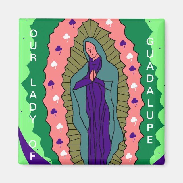 IMÁN NUESTRA SEÑORA DE GUADALUPE (Frente)