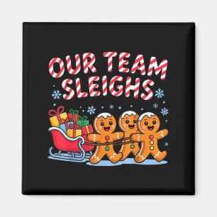 Imán Nuestro Equipo Derriba Pan De Jengibre De Navidad