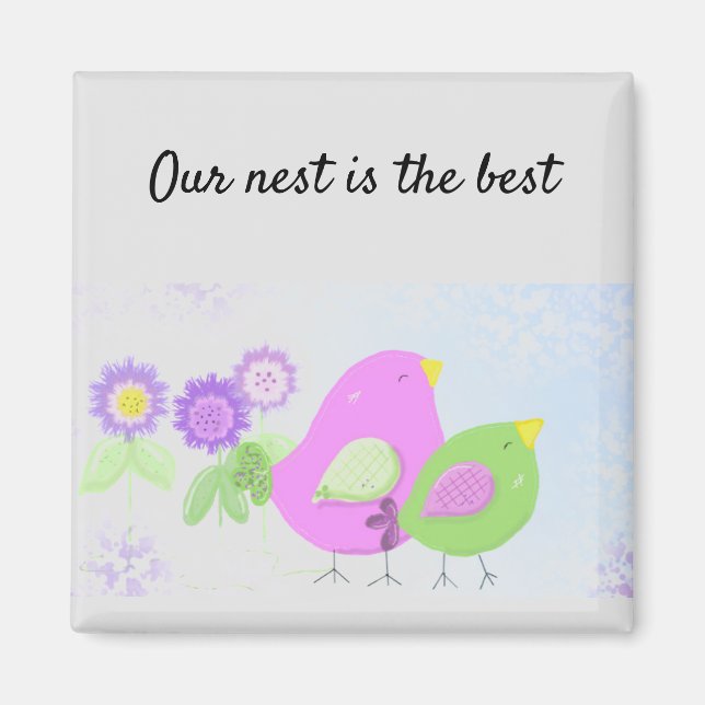 Imán Nuestro nido es el mejor (Frente)