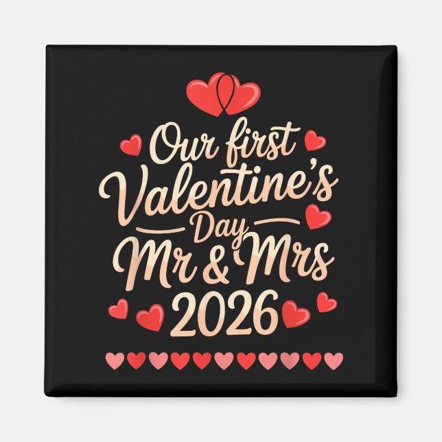Imán Nuestro Primer Día de San Valentín Como Señor y Se (Frente)
