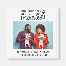 Imán Nuestros humanos casándose con una foto de perro s