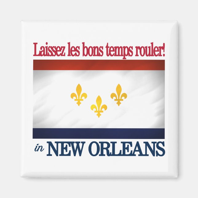 Imán Nueva Orleans - ¡Dejen que los buenos tiempos rode (Frente)