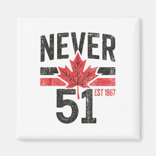 Imán Nunca 51 Canadá Está En Venta Est. 1867 Orgulloso