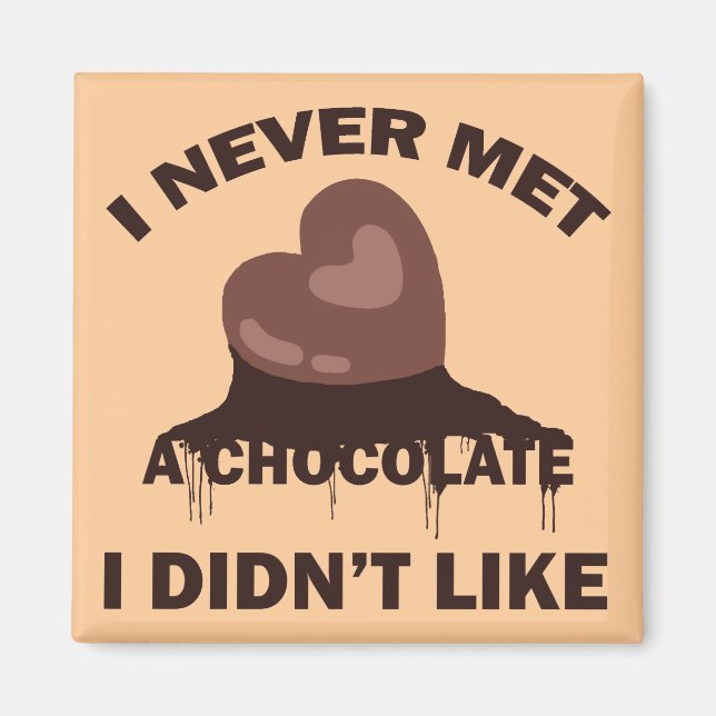 IMÁN NUNCA CONOCÍ UN CHOCOLATE QUE NO ME GUSTABA (Frente)