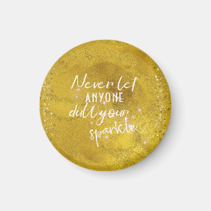 Imán Nunca Dejar Que Nadie Duerte Tu Cita De Esparkle