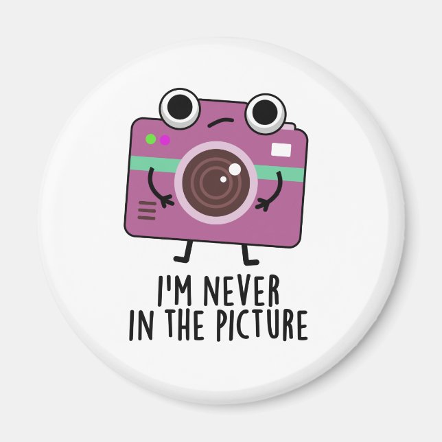 Imán Nunca estoy en la foto divertida cámara de fotos (Frente)