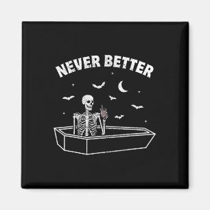 Imán Nunca Mejor Skeleton Sat En Una Cabeza De Féretro