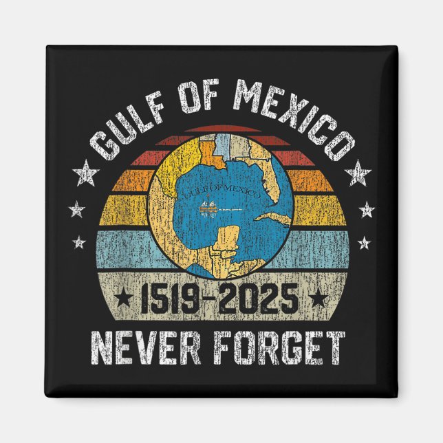 Imán Nunca Olviden El Golfo De México 1519 2025 (Frente)