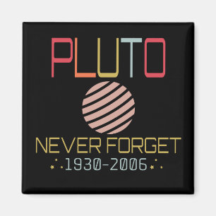 Imán Nunca Olvides El Espacio Gracioso Plutón Retro, La