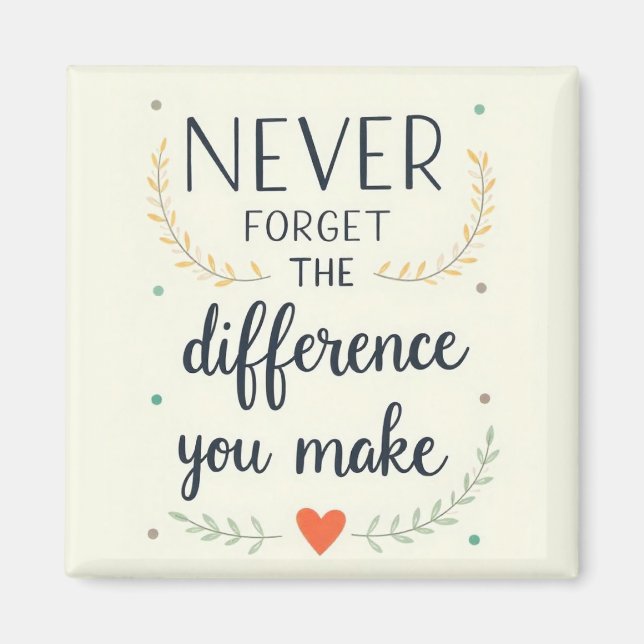 Imán Nunca Olvides La Diferencia Que Haces, Agradecido (Frente)