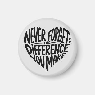 Imán Nunca Olvides La Diferencia Que Haces, Gracias