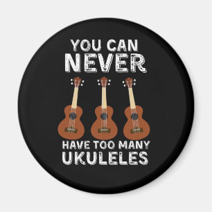 Imán Nunca puedes tener demasiados ukuleles