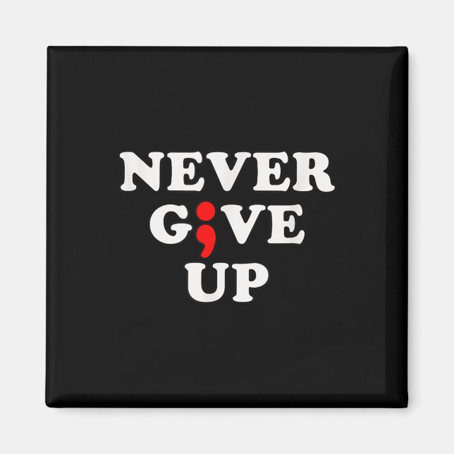 Imán Nunca renuncies al Semicollo de Conciencia sobre e (Frente)