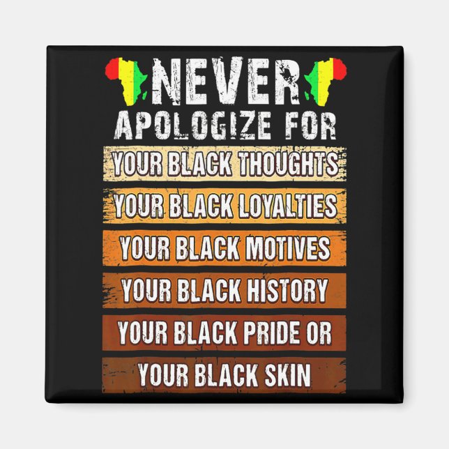 Imán Nunca Retro Disculparse Historia Negra Africana Me (Frente)