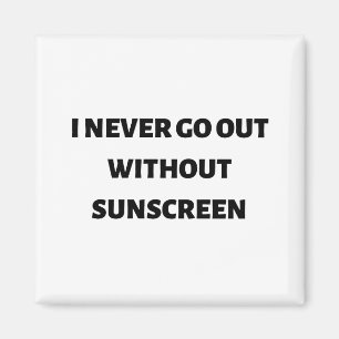 Imán Nunca salgo sin protector solar