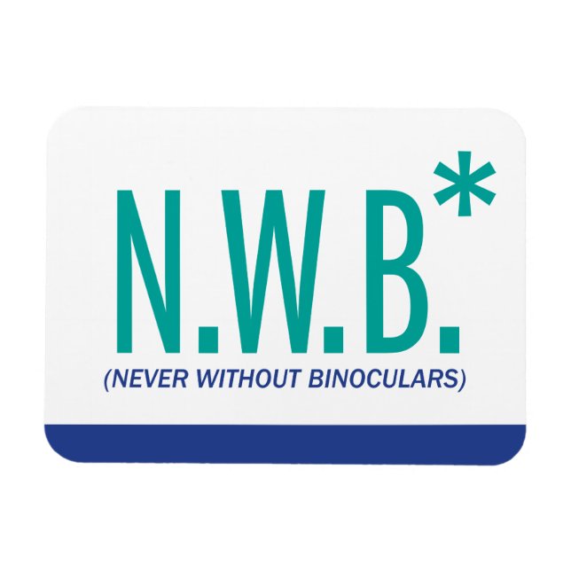 Imán Nunca sin Binoculares (Horizontal)