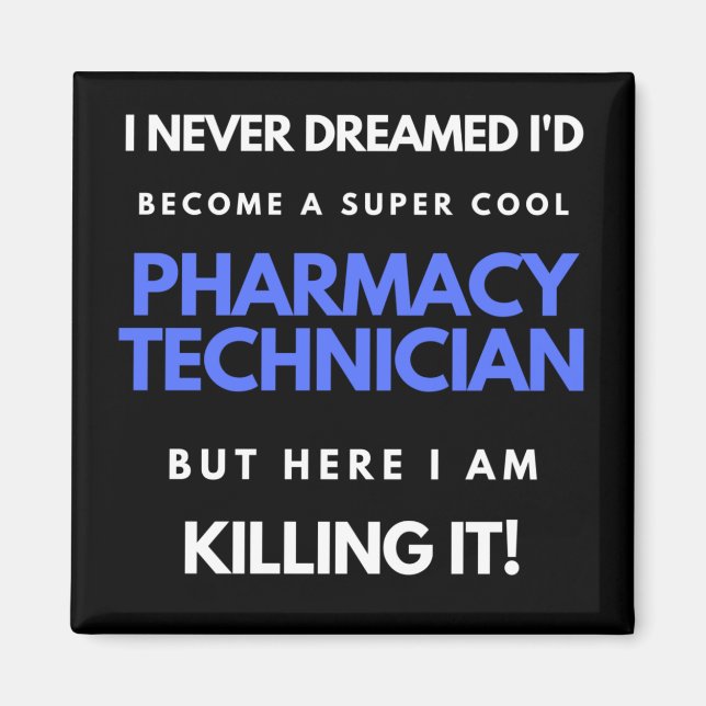 Imán Nunca soñé que me convertiría en una farmacia supe (Frente)