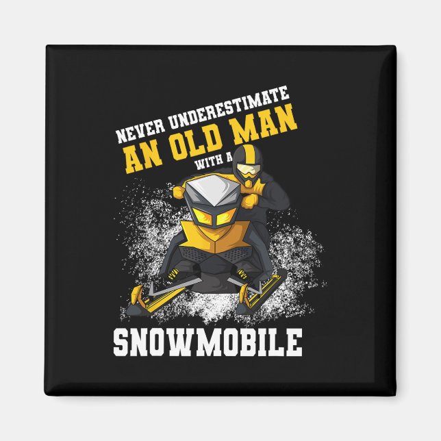 Imán Nunca Subestimes A Un Viejo Con Un Snowmobile (Frente)