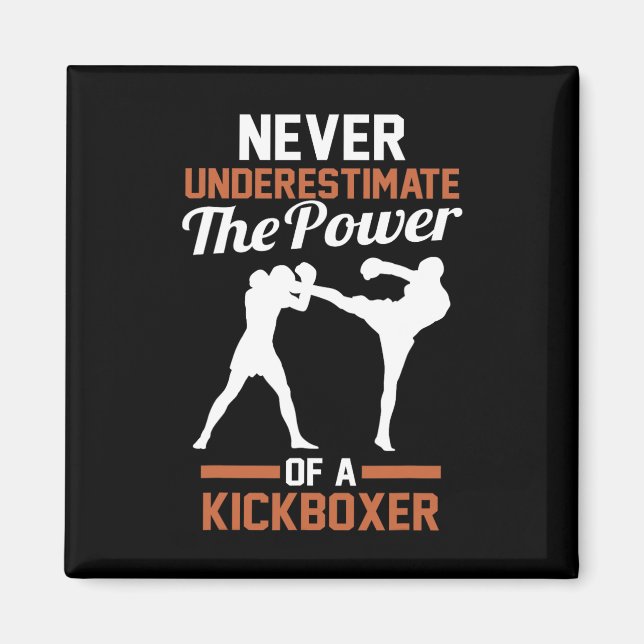 Imán Nunca Subestimes El Poder Del Kickboxing  (Frente)
