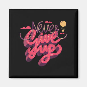 Imán Nunca te rindas, la inspiración cita notas gráfica