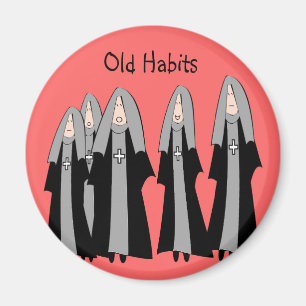 Imán Nuns "Viejos hábitos" divertidísimos regalos de la