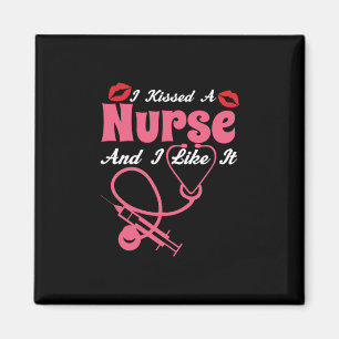 Imán Nurse Gift Besé Una Enfermera Y Me Gusta