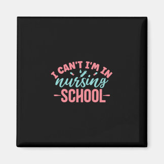Imán Nurse Gift | Estoy En La Escuela De Enfermería