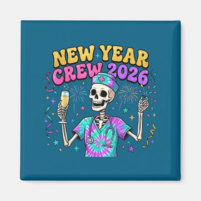 Imán Nurse Skeleton New Year Crew 2026 Funny Er Icu Eve (Frente)