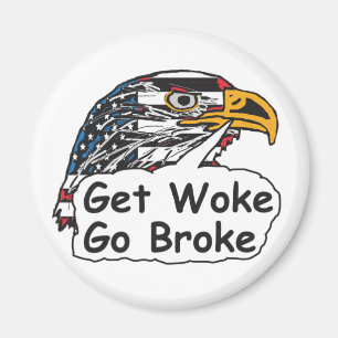 Imán Obtén Woke Go Broke