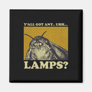 Imán Obtuve cualquier regalo de meme de Lámparas Moth I