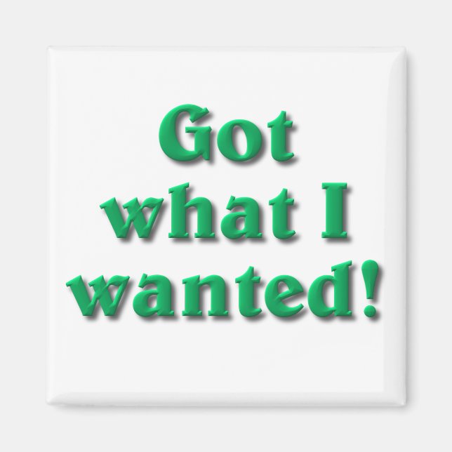 Imán Obtuve lo que quería (Frente)