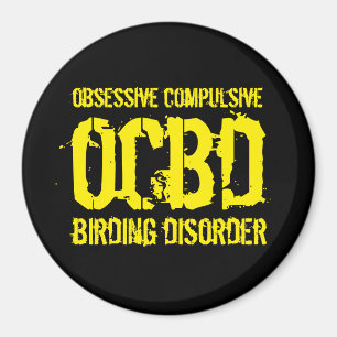 Imán OCBD divertido (desorden obsesivo de Birding)