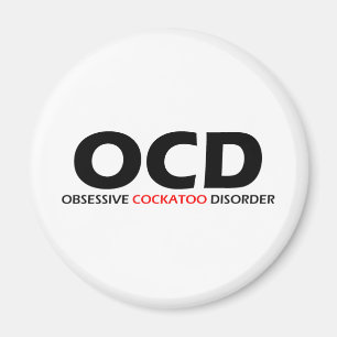 Imán OCD - Desorden obsesivo del Cockatoo