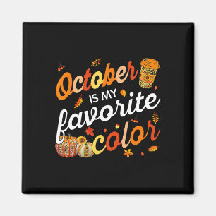 Imán Octubre Es Mi Caída De Colores Favorita Sale De Ot
