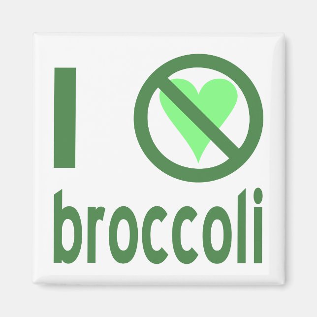 Imán Odio el brócoli (Frente)