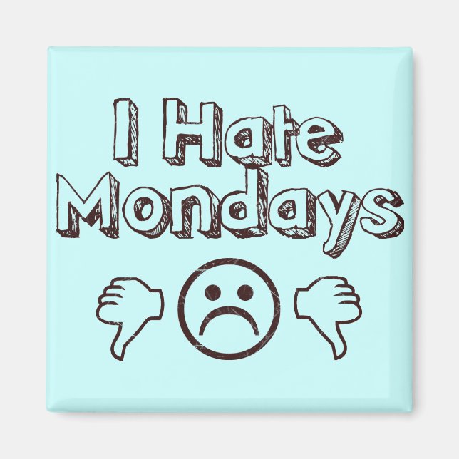 Imán Odio los lunes (Frente)