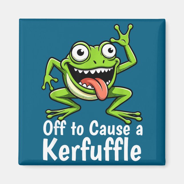 Imán Off To Cause A Kerfuffle Funny Meme Frog Mischief  (Frente)