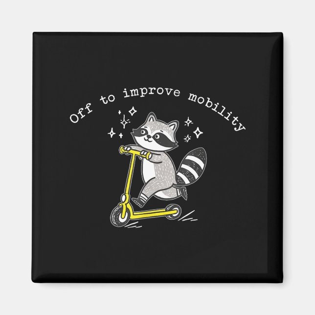 Imán Off To Improve Mobility Funny Raccoon Pt Physical  (Frente)
