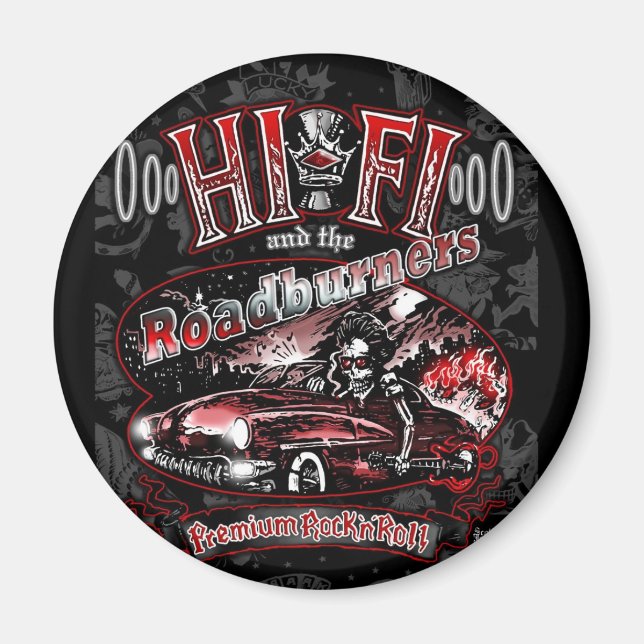 Imán Oficial "HI FI & THE ROADBURNERS" (Frente)