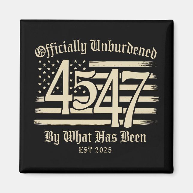 Imán Oficialmente Descargados Por Lo Que Ha Sido Trump  (Frente)