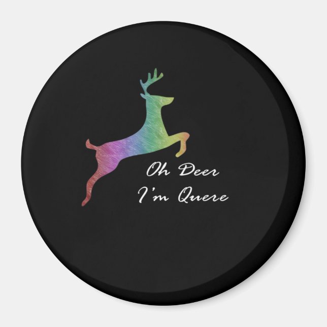 Imán Oh Deer Queer Funny Pun LGBT Pride Celebration  (Frente)